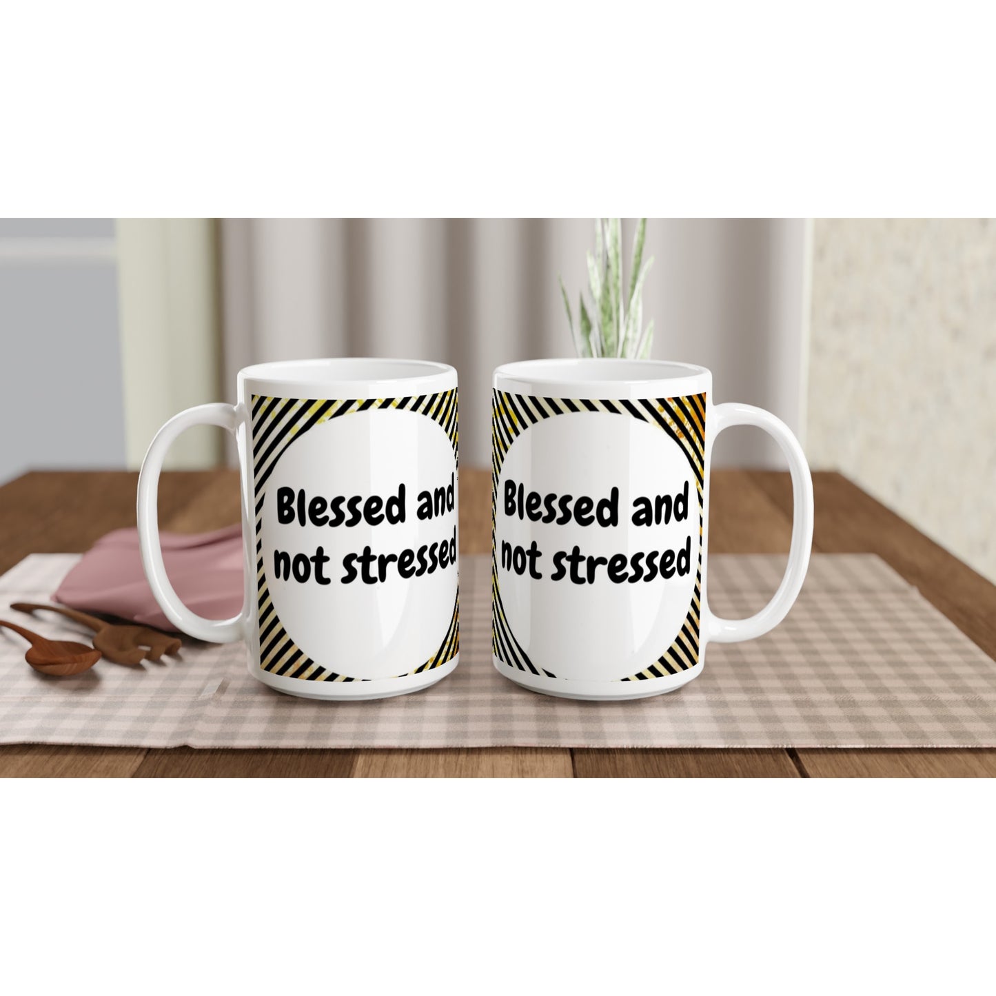 Blessed & Not Stressed Large Ceramic Mug | Peace That Passes Understanding | SIIB