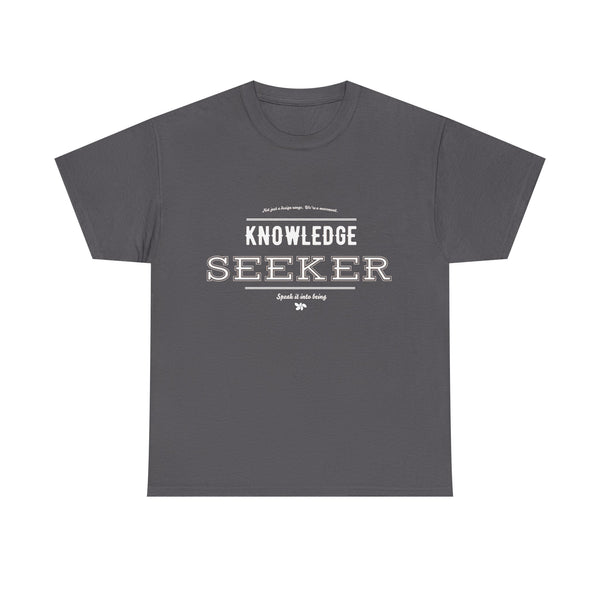 Knowledge Seeker Unisex Tee - SIIB