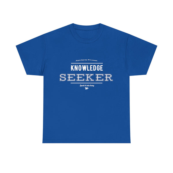 Knowledge Seeker Unisex Tee - SIIB