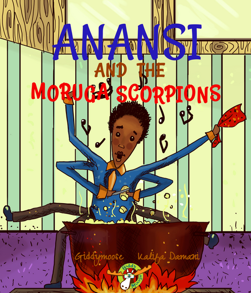 Anansi and the Moruga Scorpions by Giddymoose front cover.