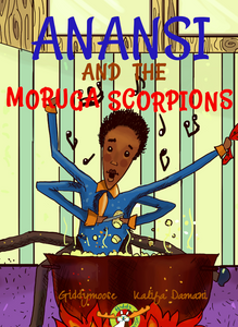 Anansi and the Moruga Scorpion – A Tale of Folklore, Trickery, and Wisdom