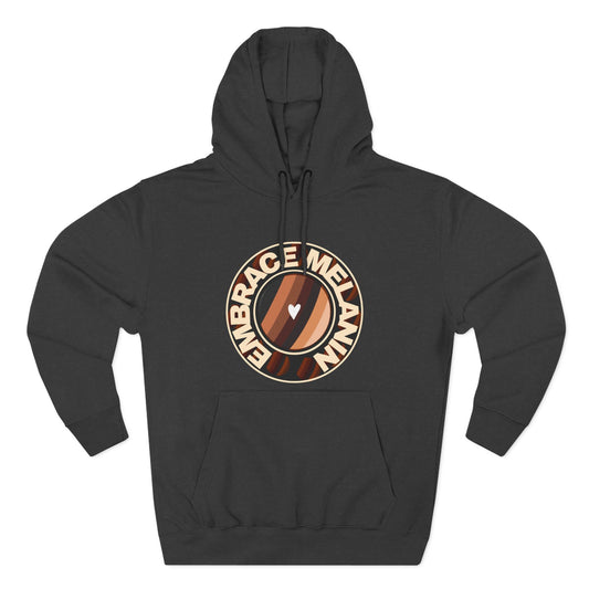 Embrace Melanin – Fleece Hoodie