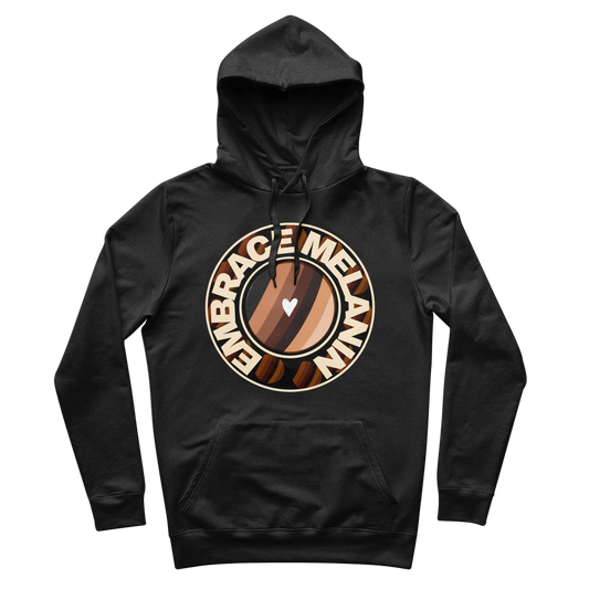 Embrace Melanin – 100% Organic Cotton Hoodie