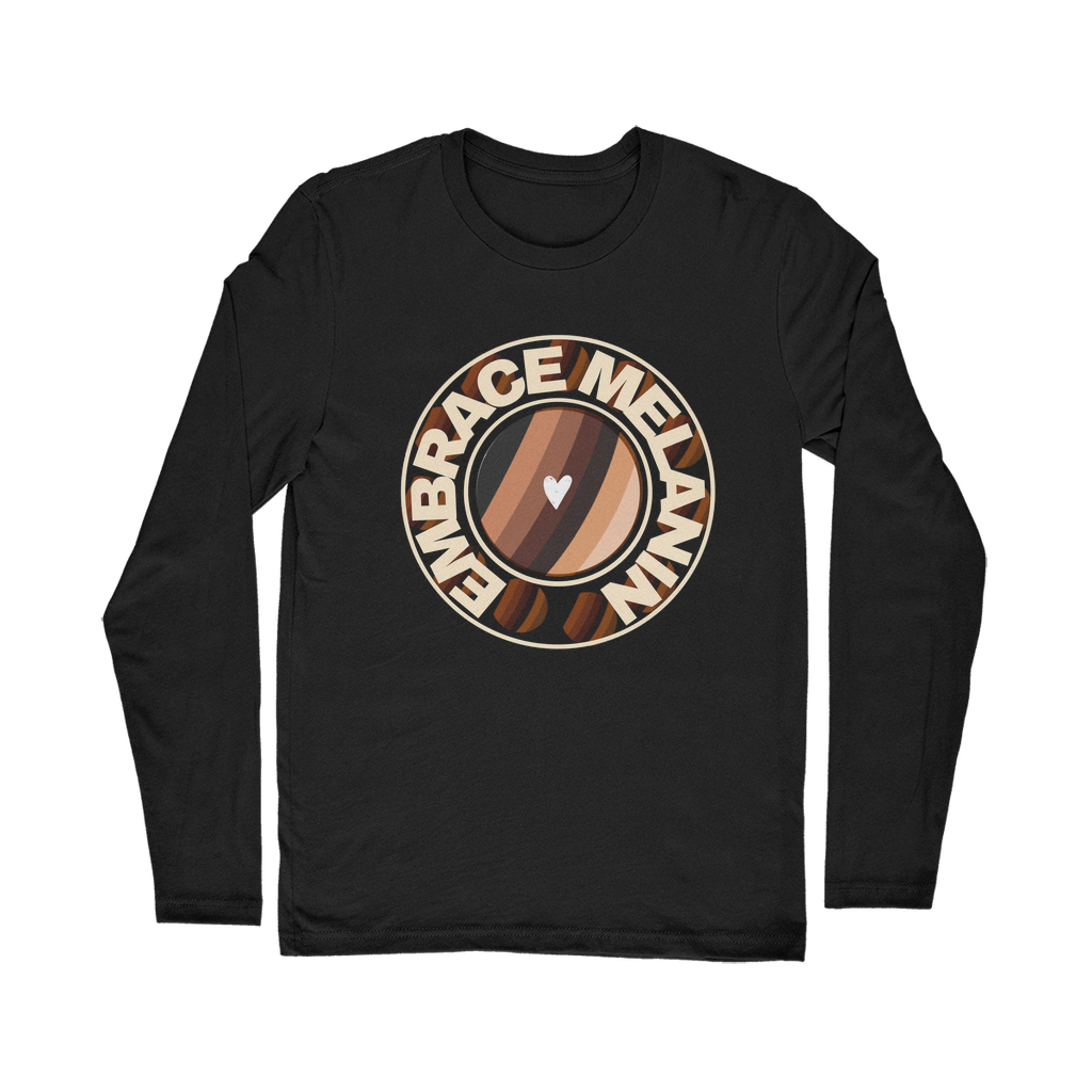 Embrace Melanin – Classic Long Sleeve T-Shirt