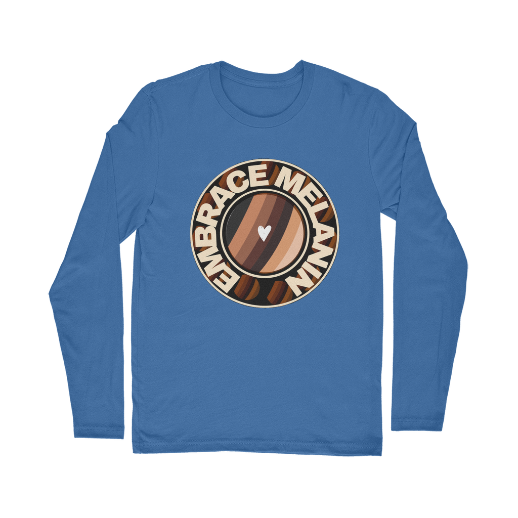 Embrace Melanin – Classic Long Sleeve T-Shirt