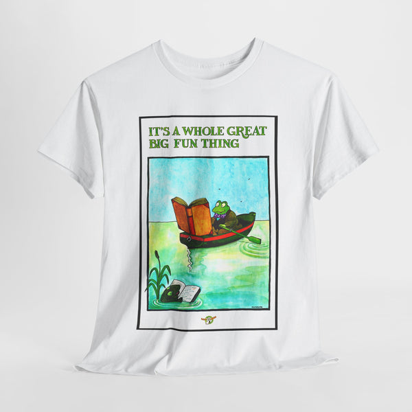 Reading frog - Unisex Heavy Cotton Tee - "It's a Whole Great Big Fun Thing"