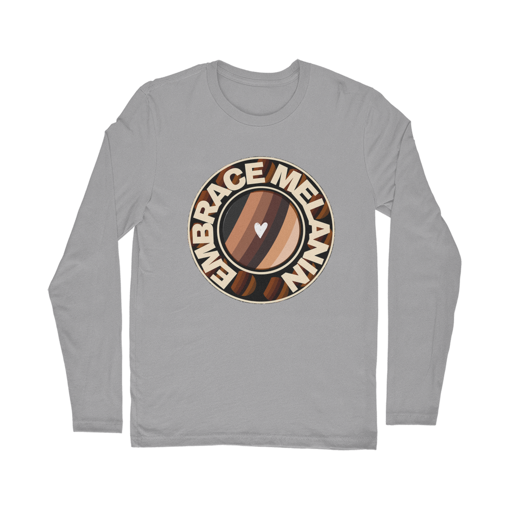 Embrace Melanin – Classic Long Sleeve T-Shirt