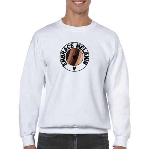 Embrace melanin -  Adult Unisex Sweater Jumper Sweatshirt soft feel