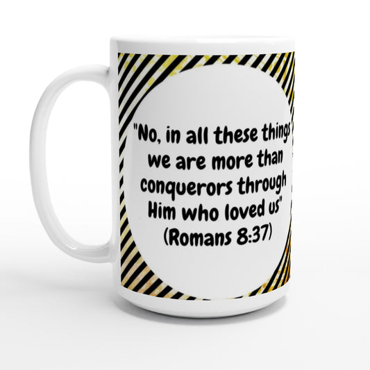 Romans 8:37 Large Ceramic Mug | More Than a Conqueror | SIIB
