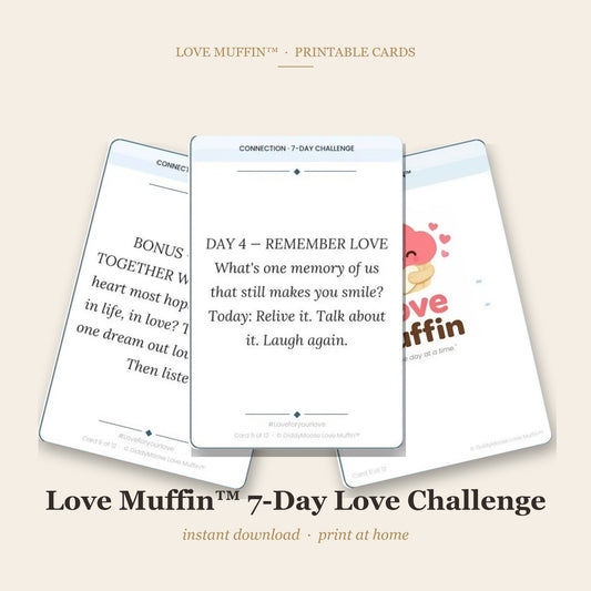 Love Muffin™ 7-Day Love Challenge