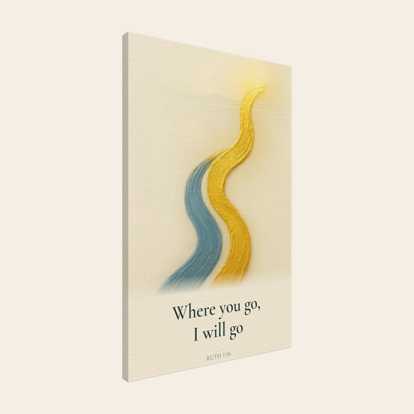 Where You Go I Will Go Canvas Wall Art