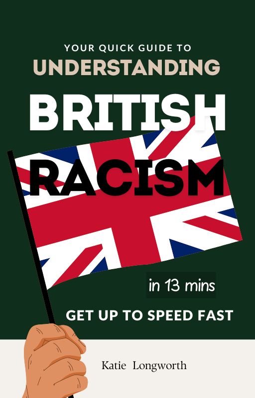 Understanding British Racism in 13 mins