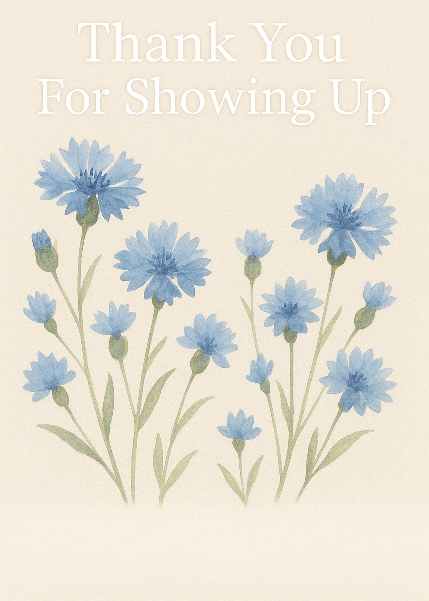 Thank You For Showing Up Card Printable — printable card (2)