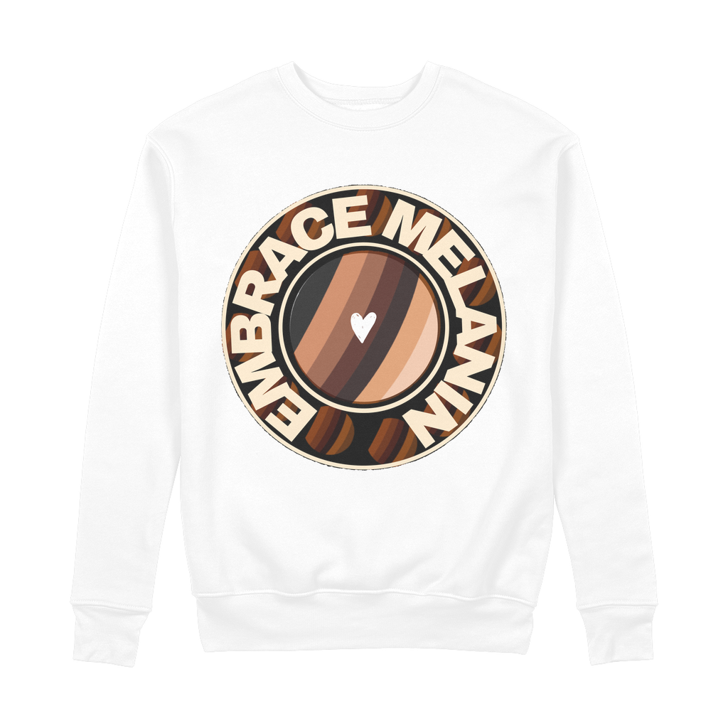 Embrace Melanin – 100% Organic Cotton Sweatshirt