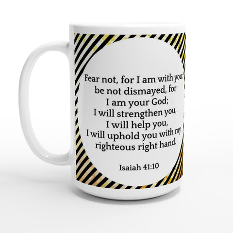 SIIB Isaiah 41:10 15oz Ceramic Mug