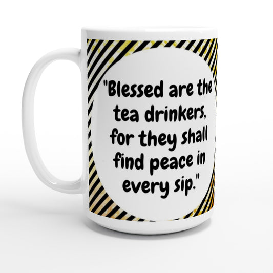 Blessed tea drinkers SIIB Large Ceramic Mug