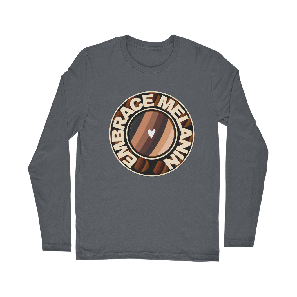 Embrace Melanin – Classic Long Sleeve T-Shirt