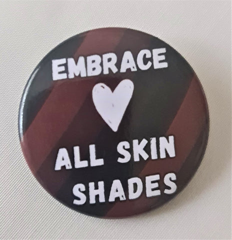 Embrace skin shades badge