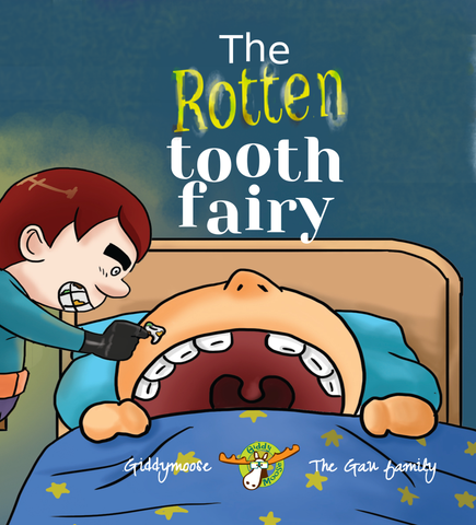 The rotten tooth fairy book by Giddymoose front cover